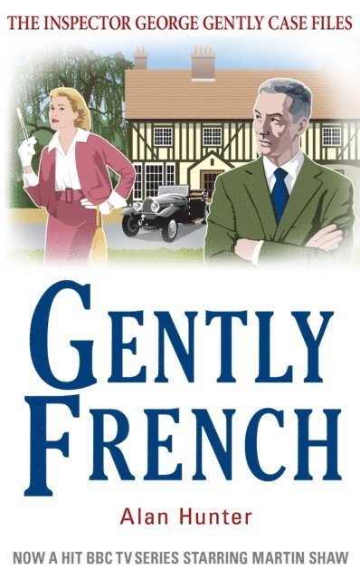 Alan Hunter - Gently French, E-bok