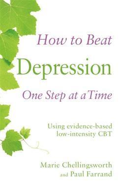 Paul Farrand, Marie Chellingsworth - How to Beat Depression One Step at a Time, Häftad. Tillgänglighet: Tillfälligt slut