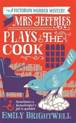 Mrs Jeffries Plays The Cook by Emily Brightwell