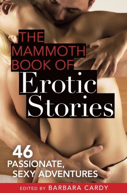 Barbara Cardy - Mammoth Book of Erotic Stories, E-bok