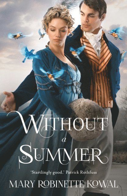 Mary Robinette Kowal - Without A Summer, E-bok
