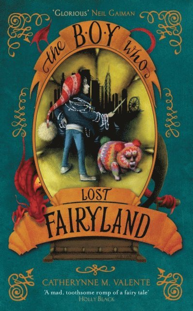 Catherynne M. Valente - Boy Who Lost Fairyland, E-bok