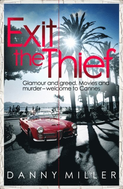 Danny Miller - Exit The Thief, E-bok