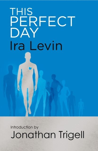 Ira Levin - This Perfect Day, E-bok