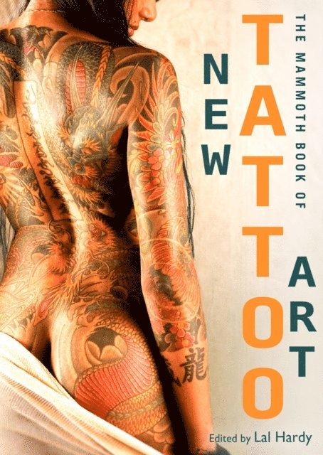 Lal Hardy - Mammoth Book of New Tattoo Art, E-bok