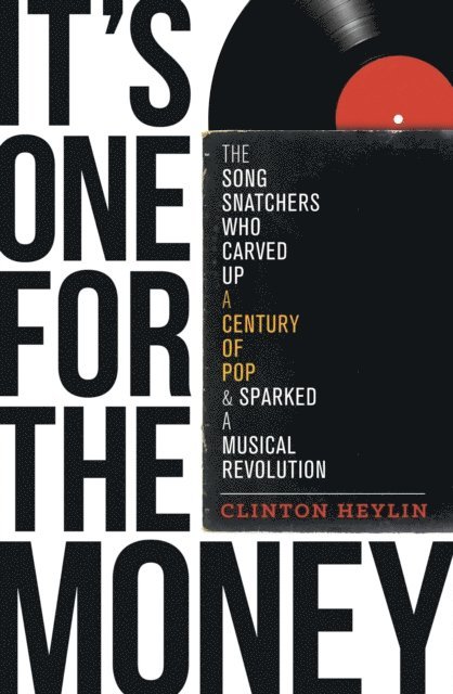 Clinton Heylin - It's One For The Money, E-bok