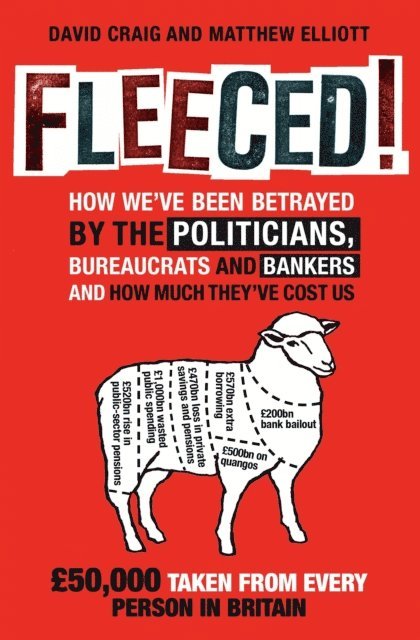 Matthew Elliot, David Craig - Fleeced!, E-bok