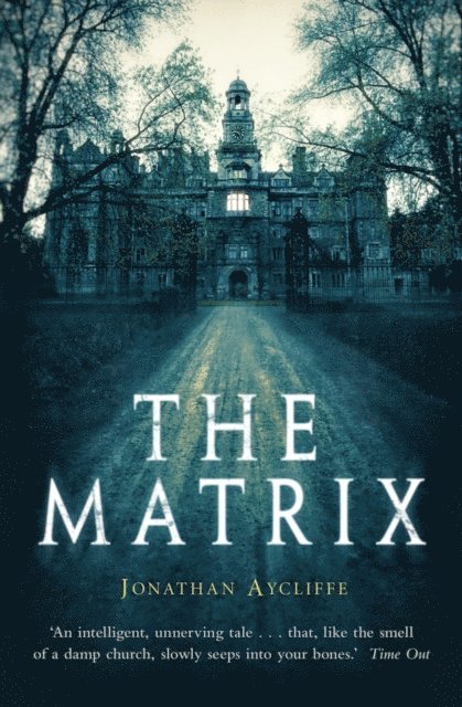 Jonathan Aycliffe - Matrix, E-bok