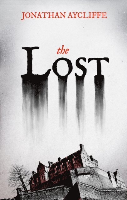 Jonathan Aycliffe - Lost, E-bok