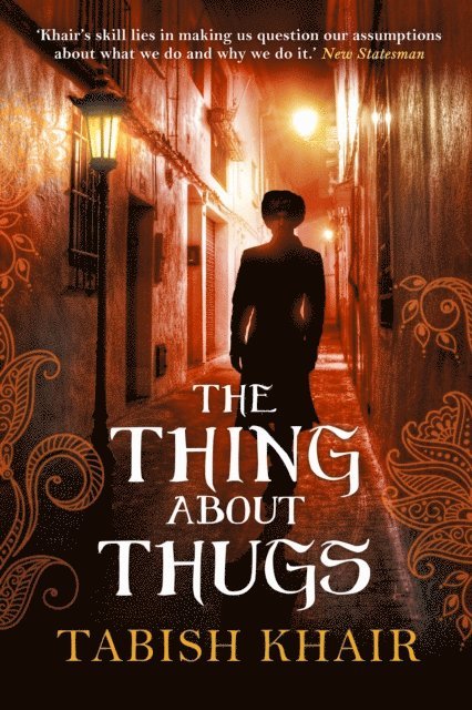 Tabish Khair - Thing About Thugs, E-bok