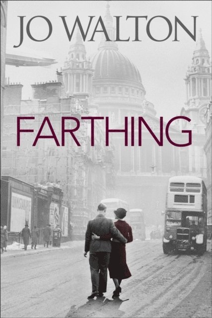 Jo Walton - Farthing, E-bok