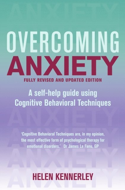 Helen Kennerley - Overcoming Anxiety, 2nd Edition, E-bok