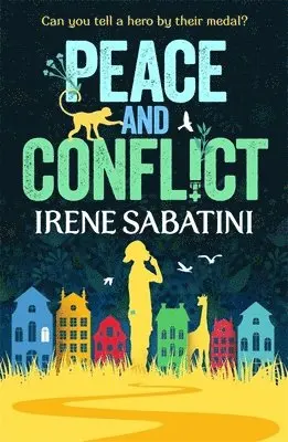 Irene Sabatini - Peace and Conflict, Häftad