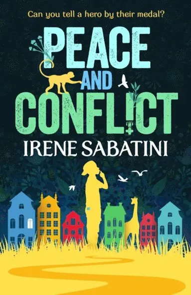 Irene Sabatini - Peace and Conflict, E-bok