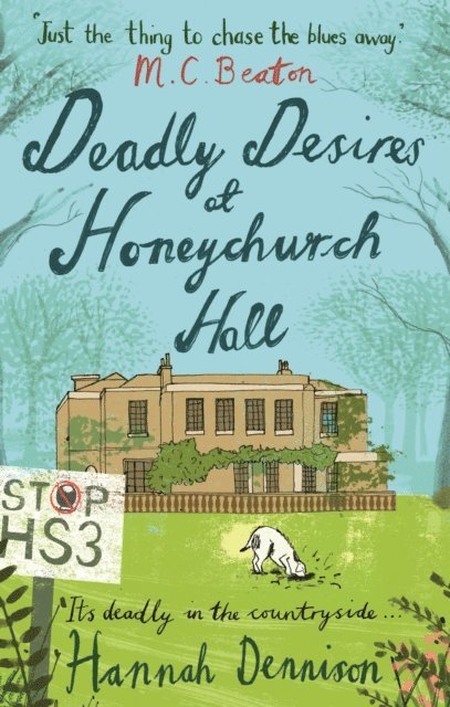 Hannah Dennison - Deadly Desires at Honeychurch Hall, E-bok