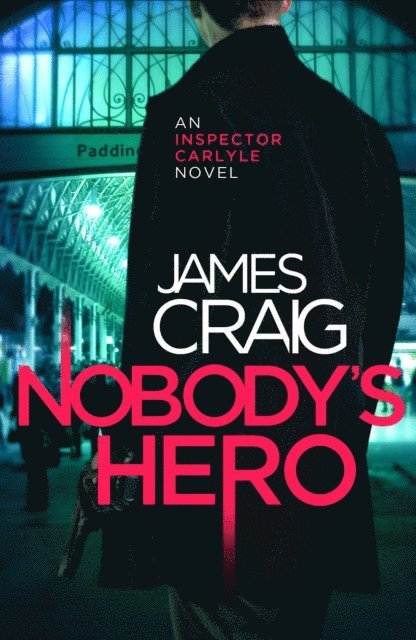 James Craig - Nobody's Hero, E-bok