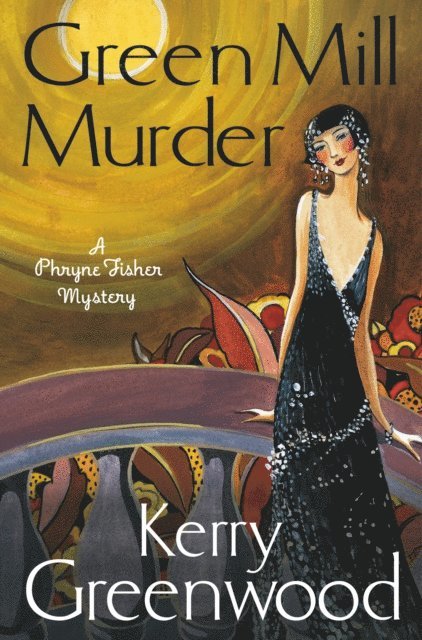 Kerry Greenwood - Green Mill Murder, E-bok