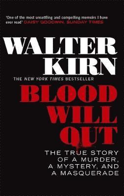 Walter Kirn - Blood Will Out, Häftad. Tillgänglighet: Tillfälligt slut