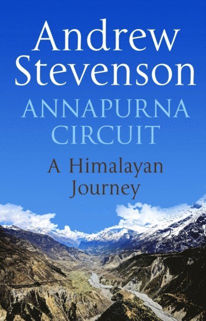 Andrew Stevenson - Annapurna Circuit, E-bok