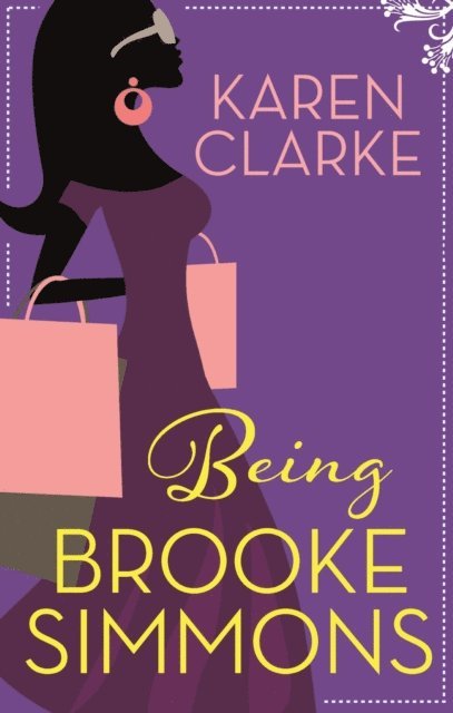 Karen Clarke - Being Brooke Simmons, E-bok