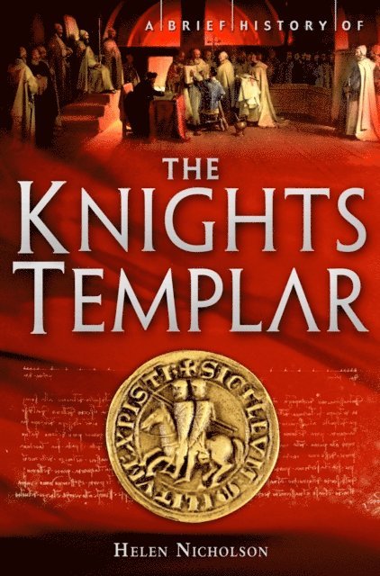 Helen Nicholson - Brief History of the Knights Templar, E-bok