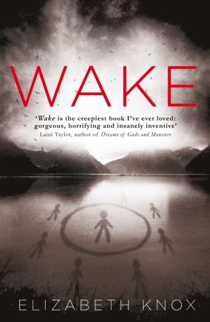 Elizabeth Knox - Wake, E-bok