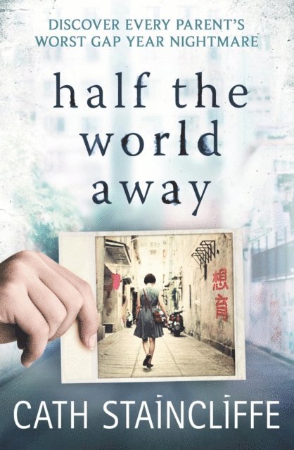 Cath Staincliffe - Half the World Away, E-bok