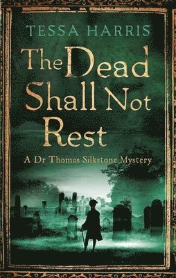 Tessa Harris - Dead Shall Not Rest, Häftad