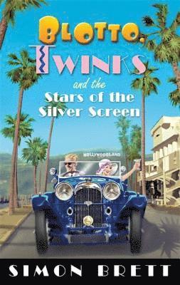 Blotto, Twinks and the Stars of the Silver Screen av Simon Brett