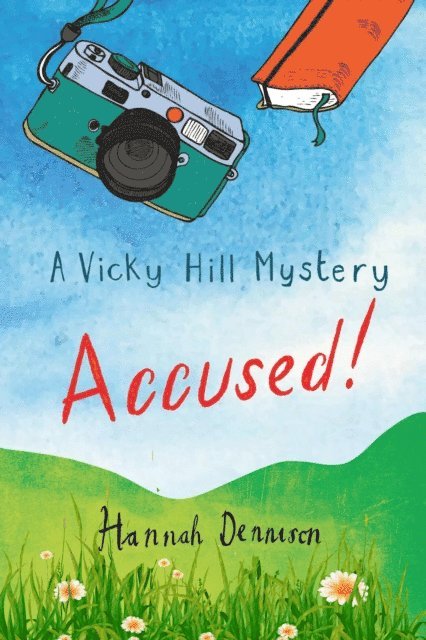 Hannah Dennison - Vicky Hill Mystery: Accused!, E-bok