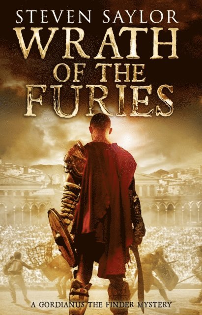 Steven Saylor - Wrath of the Furies, E-bok