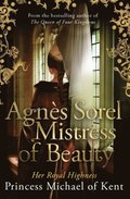Agn s Sorel: Mistress of Beauty