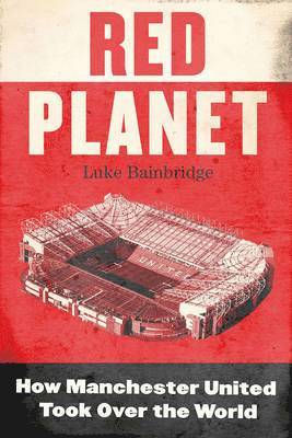 Luke Bainbridge - Red Planet, Inbunden. Tillgänglighet: Kommande