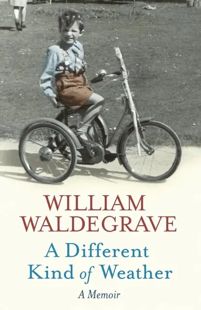William Waldegrave - Different Kind Of Weather, E-bok. Tillgänglighet: Lägg i varukorg