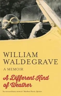 William Waldegrave - Different Kind Of Weather, Häftad. Tillgänglighet: Lägg i varukorg