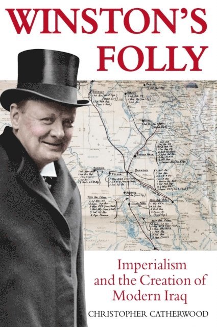 Christopher Catherwood - Winston's Folly, E-bok