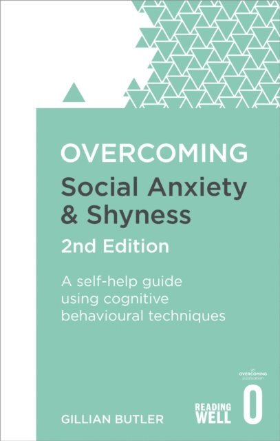 Gillian Butler - Overcoming Social Anxiety and Shyness, 2nd Edition, E-bok