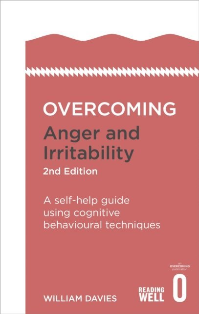 William Davies - Overcoming Anger and Irritability, 2nd Edition, E-bok