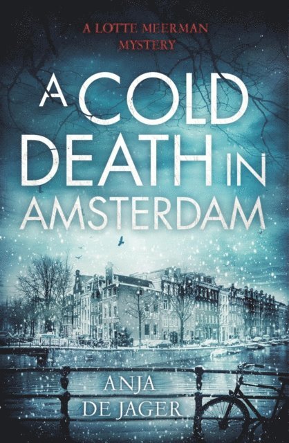 Anja de Jager - Cold Death in Amsterdam, E-bok