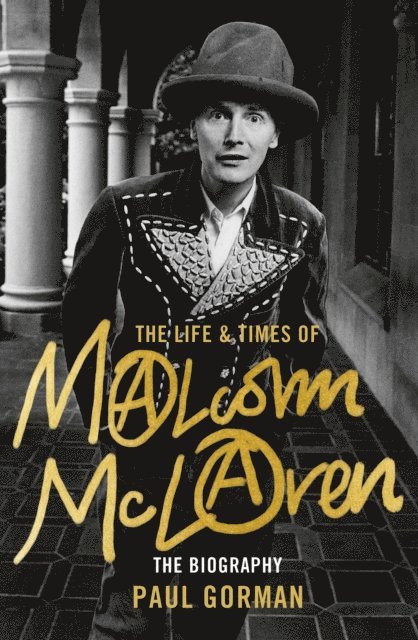 Paul Gorman - Life & Times of Malcolm McLaren, E-bok