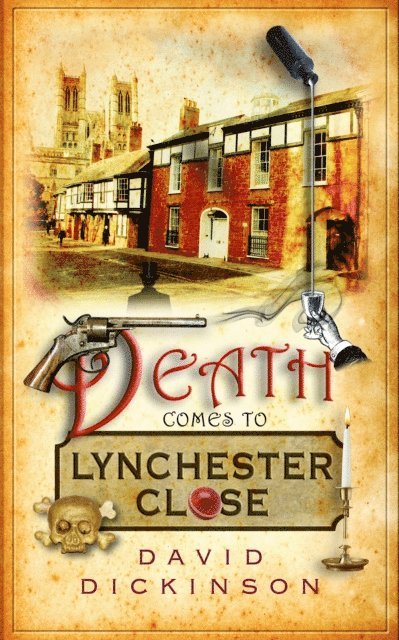 David Dickinson - Death Comes to Lynchester Close, E-bok