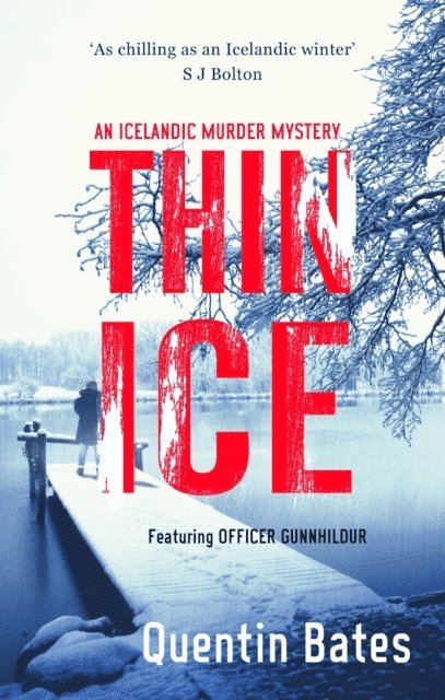 Quentin Bates - Thin Ice, E-bok