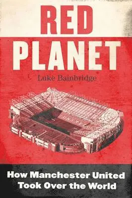 Luke Bainbridge - Red Planet, Häftad. Tillgänglighet: Kommande