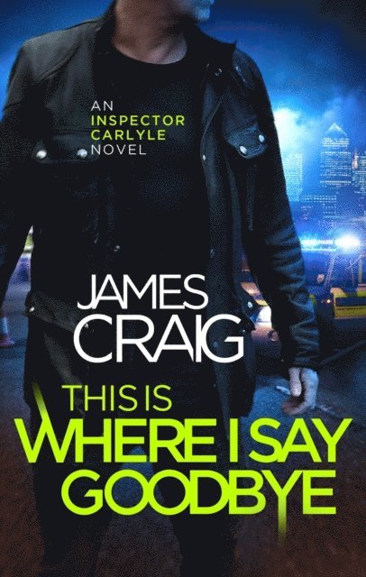 James Craig - This is Where I Say Goodbye, E-bok