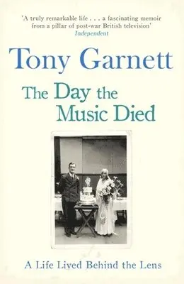 Tony Garnett - Day the Music Died, Häftad. Tillgänglighet: Lägg i varukorg