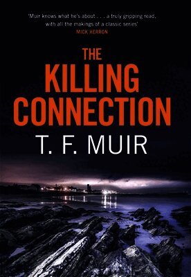 T. F. Muir - Killing Connection, Inbunden