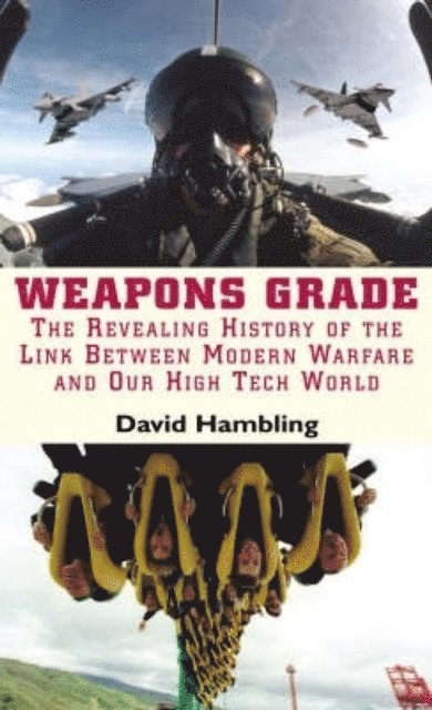 David Hambling - Weapons Grade, E-bok