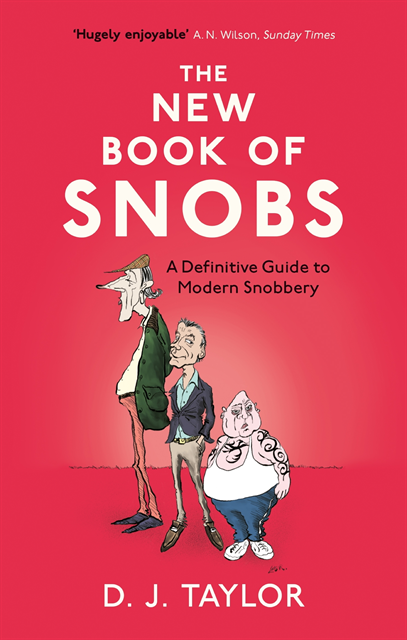 D.J. Taylor - New Book of Snobs, E-bok