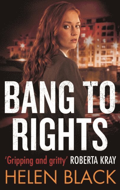 Helen Black - Bang to Rights, E-bok