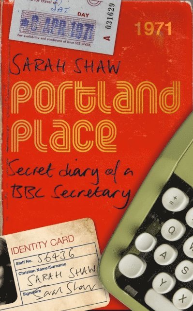 Sarah Shaw - Secret Diary of a 1970s Secretary, E-bok